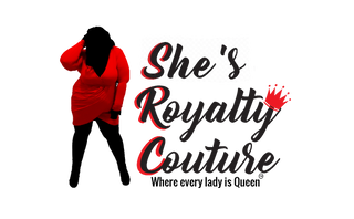 She's Royalty Couture